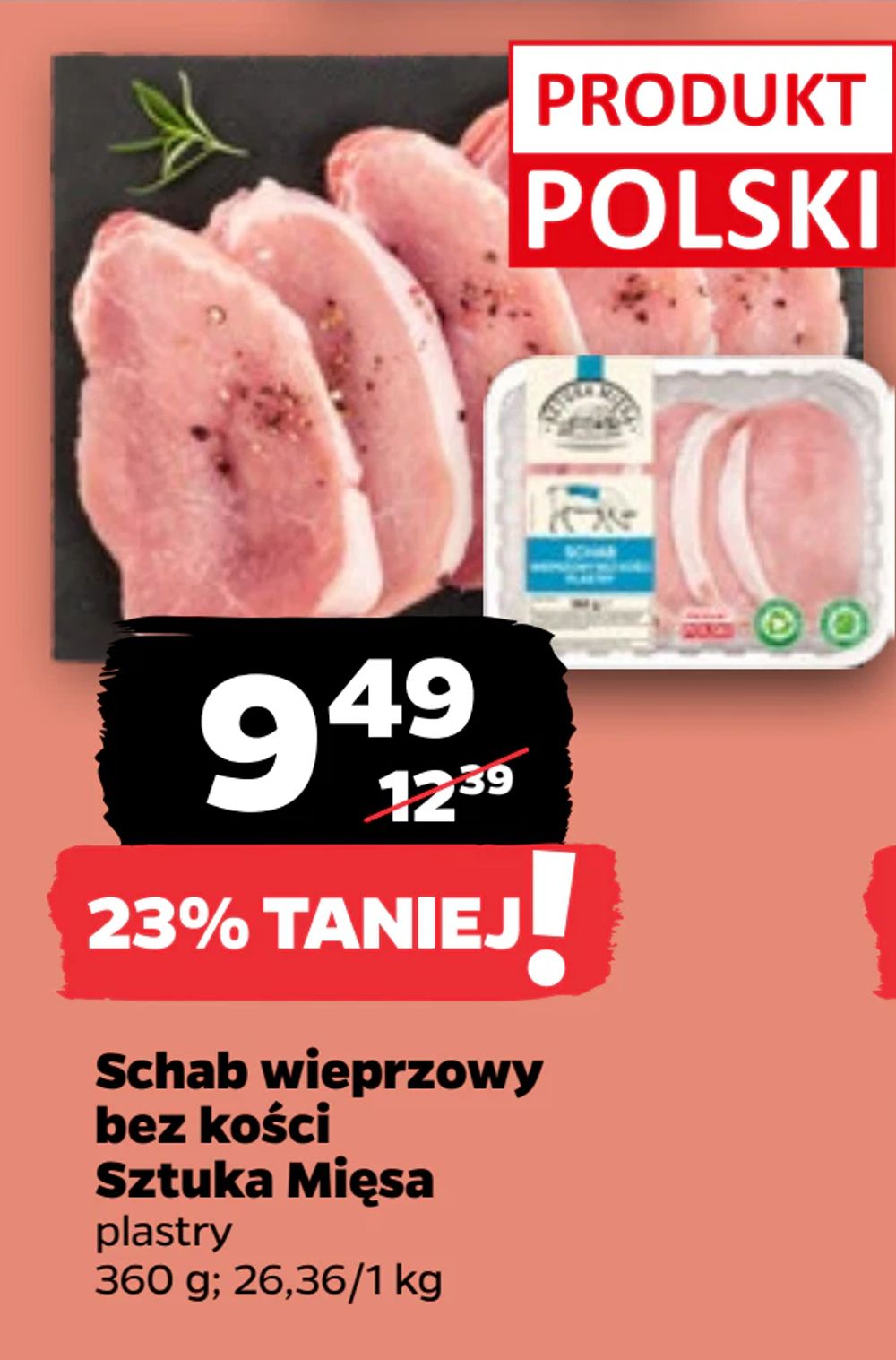 Schab wieprzowy bez kości Sztuka Mięsa